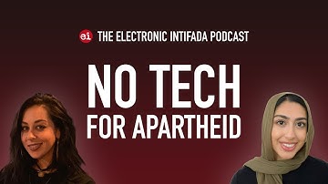 No Tech for Apartheid, with Ariel Koren & Bathool Syed | EI Podcast
