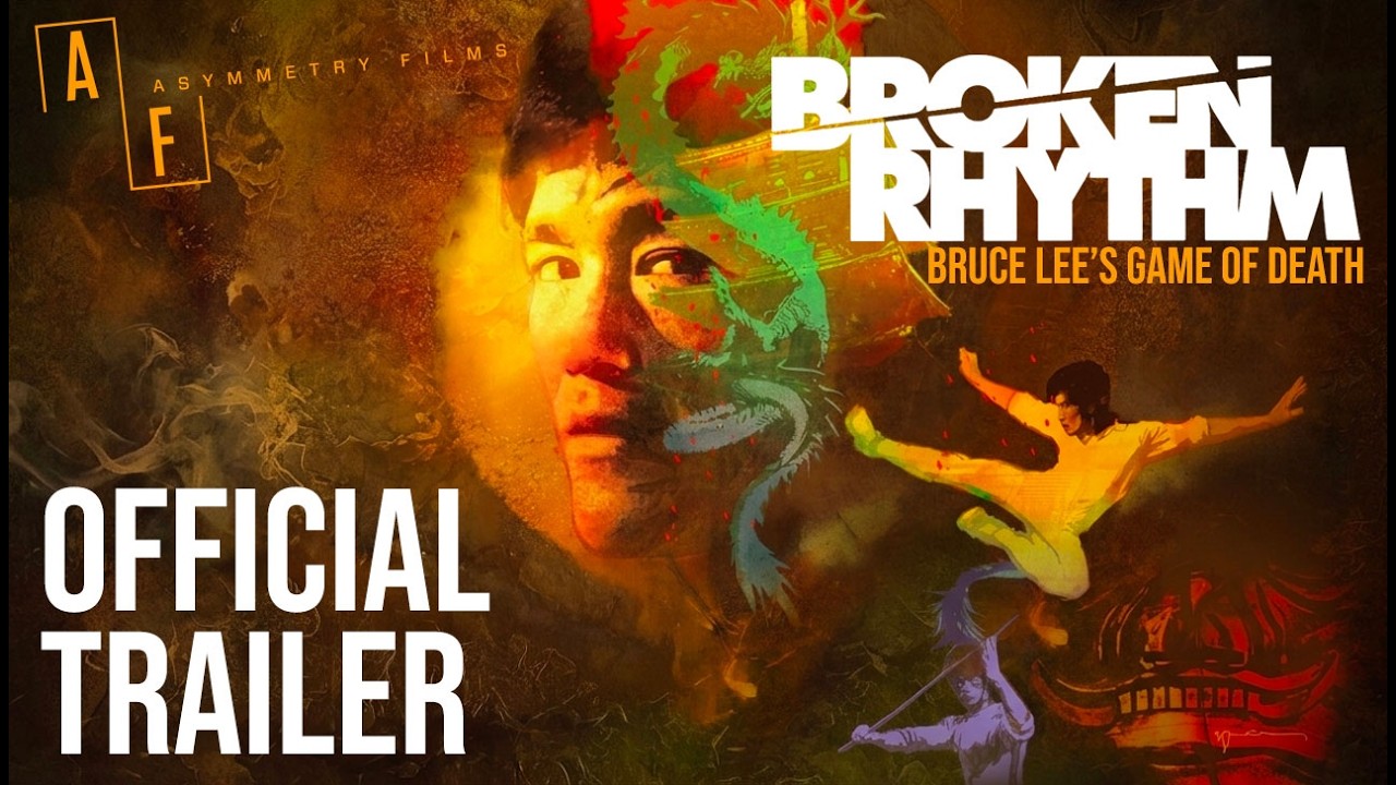 New Trailer for BROKEN RHYTHM: Bruce Lee's Game of Death - The