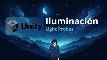 Curso de Unity - Iluminación - Light Probes