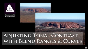 Adjusting Contrast in Affinity Photo with Blend Ranges and Curves
