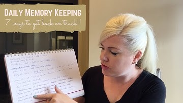 Catch Up With Daily Memory Keeping/Project Life: 7 Ways To Get Back On Track!!