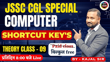 #COMPUTER_FOR_JSSC_CGL || Keyboard || THEORY CLASS 09 || FOR JSSC CGL || BY KAJAL SIR