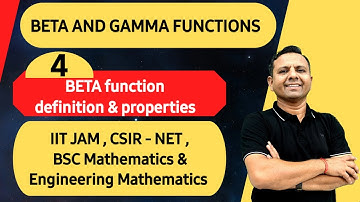BETA AND GAMMA FUNCTION | LECT 4| GTU ENGINEERING MATHS 1 | CALCULUS |  BSC MATHS |  IIT JAM MATHS