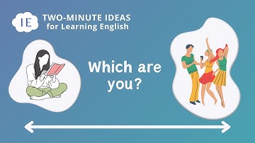 Introverts and Extroverts | Learn English