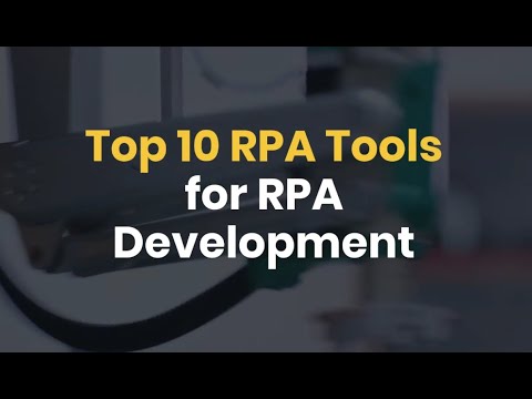 10 Most Popular RPA Tools in 2020