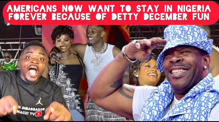 Nigeria Detty December Finally Makes Americans Want to Stay in Nigeria Forever for Fun