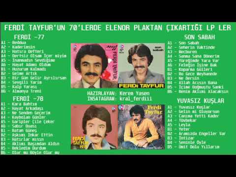 Ferdi Tayfur'un 70'lerde Elenor Plaktan Çıkarttığı LP'ler (46 Tane Şarkı 3 Saat)