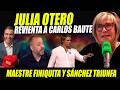 JULIA OTERO REVIENTA A CARLOS BAUTE Y LO COMAPRA CON ULTRA DEL FÚTBOL. SÁNCHEZ TRIUNFA MAESTRE TOP