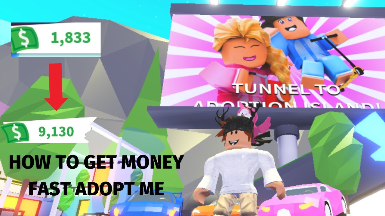 how do you make money in adopt me