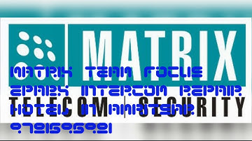 Matrix Team Focus Empire Intercom Repair in Amritsar 9781595981