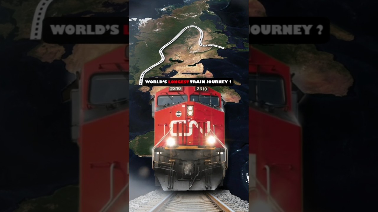 Which Is The Longest Train Route In The World ?