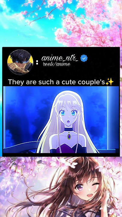 they are such a cute couple's #anime #animeedit #animelover #romantic #love