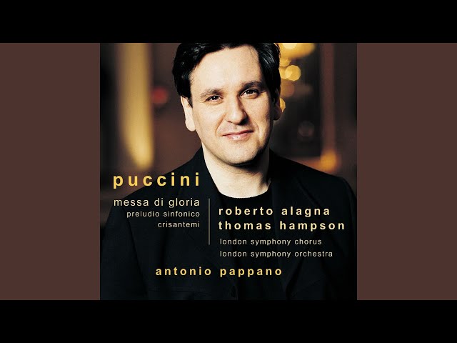 Puccini - Messa di Gloria:Gloria : Ch et Orch Symph Londres / A.Pappano