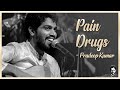 Pradeep kumar mild pain drugs  pradeep kumar tamil songs 
