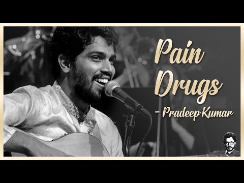 Pradeep Kumar Mild Pain Drugs | Pradeep kumar Tamil Songs |