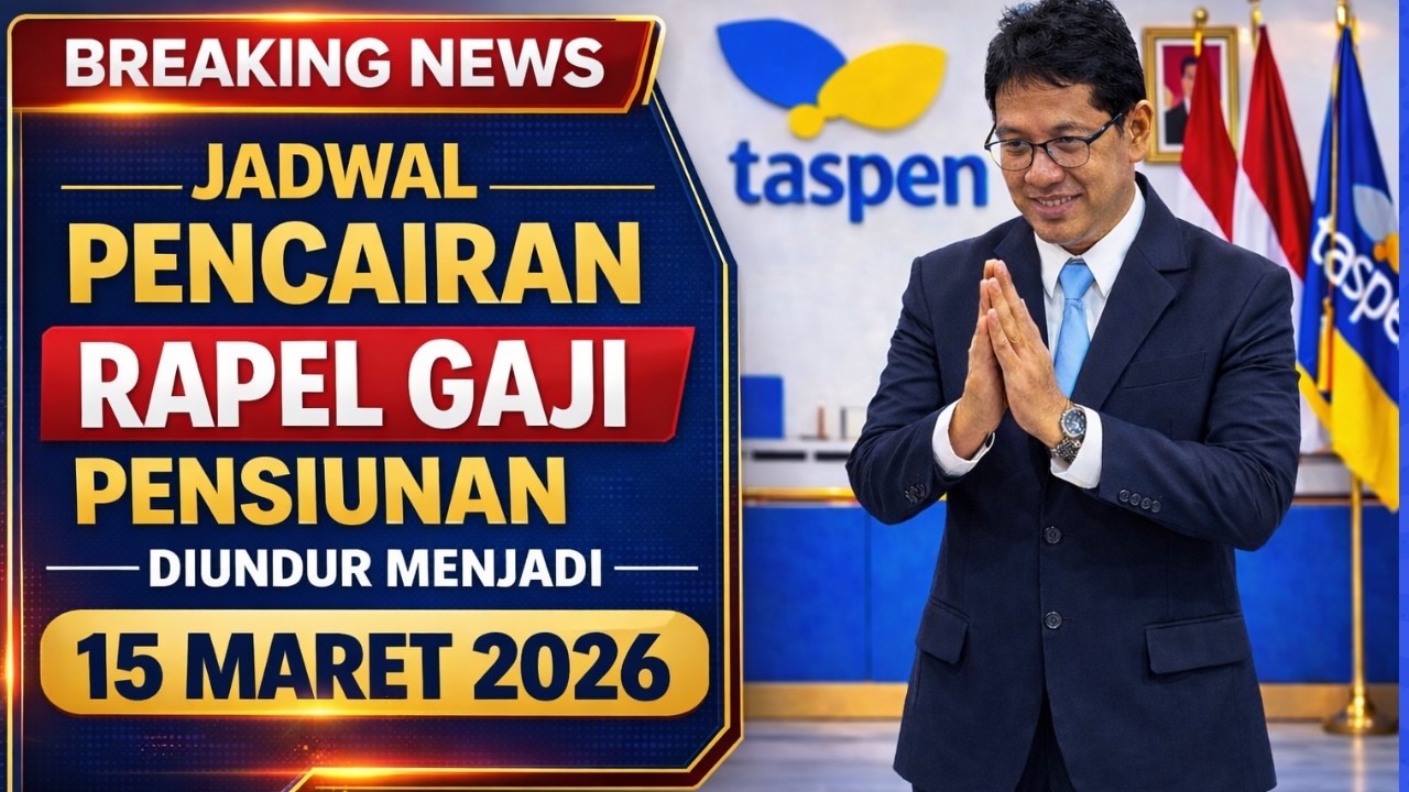 KABAR SEDIH! Rapel Gaji Pensiunan Resmi Mundur, Bukan 10 Maret 2026 Tapi 15 Maret 2026