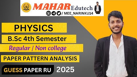 B.Sc. 4th Semester Physics | Guess Paper 2025 | Full Syllabus & Model Question Paper | RU