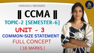 CCMA | COST CONTROL &amp; MANAGEMENT  ACCOUNTING | UNIT-3 COMMON SIZE STATEMENT   | @shivanipallela⁩  