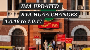 SUBMIT ACCOUNT IS PENDING DAY END ERROR IMA NEW VERSION 1.0.17 ROll OUT IT 2.0 APT 2.0 #indiapost