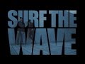 Capture de la vidéo Tambour Battant - Surf The Wave Ft. Jahdan Blakkamoore, Delie Red X & D2 Tha Future [Official Video]