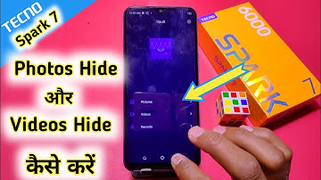 How To Hide Photo & Video in Tecno Spark 7, Tecno Spark 7 Hide Photos, Tecno Spark 7 Hide Videos