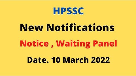HPSSC New Notifications (10 March 2022)