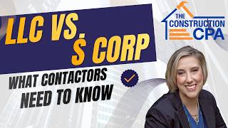 🏗️ LLC vs. S CORP: WHAT SHOULD CONTRACTORS ACTUALLY KNOW
