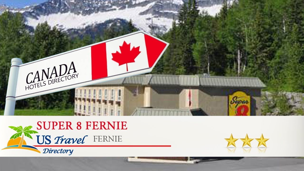 Super 8 Fernie Fernie Canada Super 8 Fernie - Fernie Hotels, Canada - YouTube