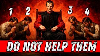 Never Save These 6 Types of People – Machiavelli's Ruthless Lesson