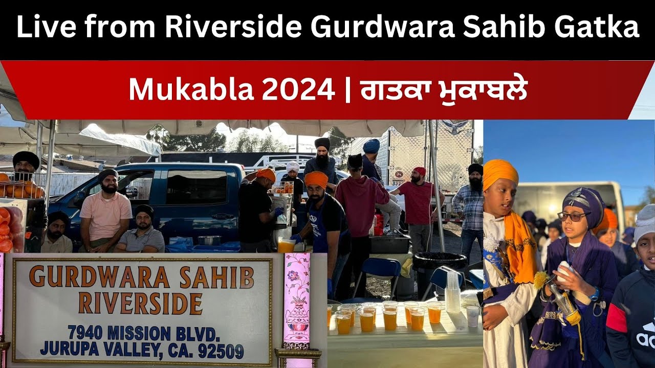 Live from Riverside Gurdwara Sahib Gatka Mukabla 2024   