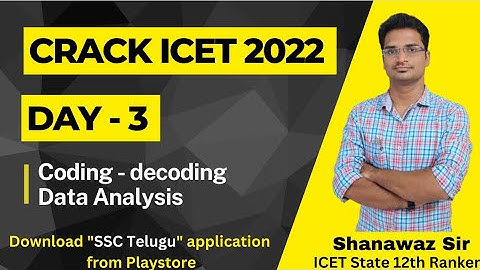 Crack ICET 2022 Series | Day  - 3 | Coding - Decoding and Data Analysis | Data interpretation