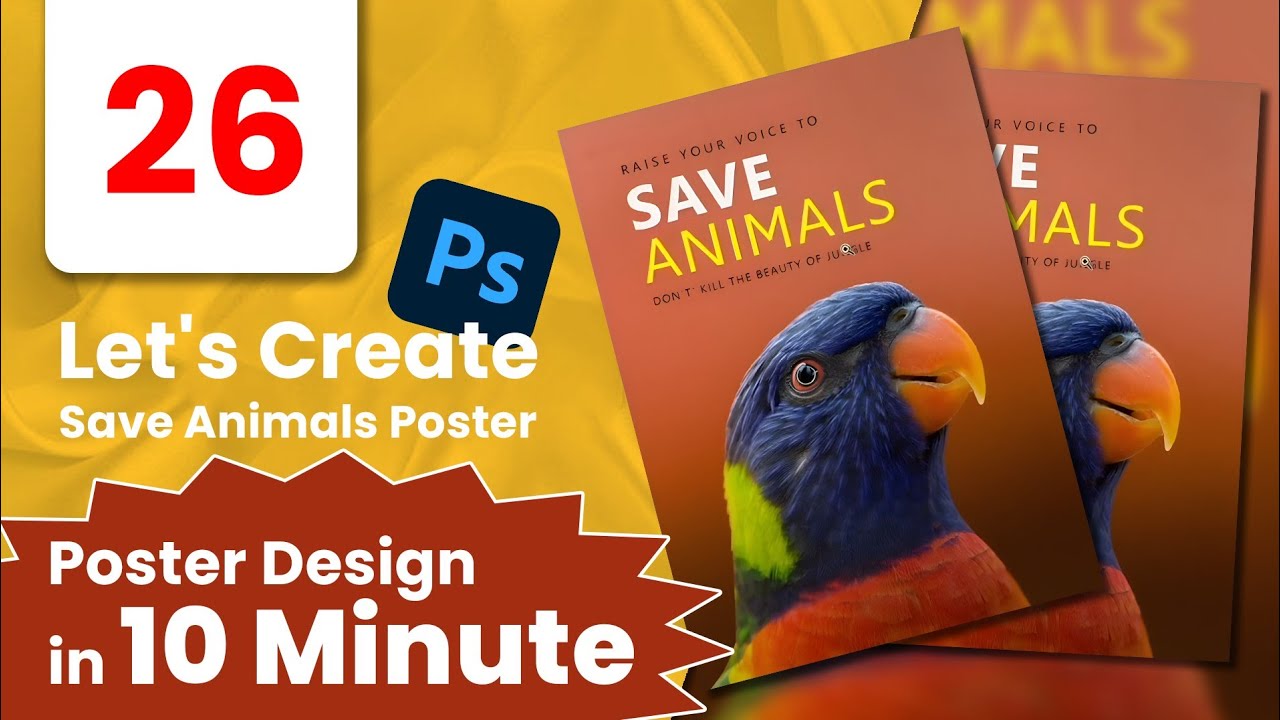 Poster Design in Photoshop | Save Animals Poster | 10 Minute Poster Design Tutorial