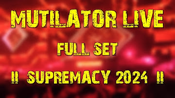 Mutilator LIVE (full set) @ Supremacy 2024 (reupload, BETTER audio)