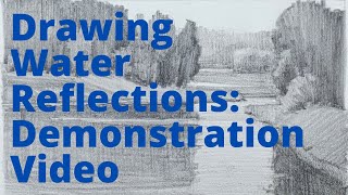 How to Draw Water Reflections: Drawing Demonstration