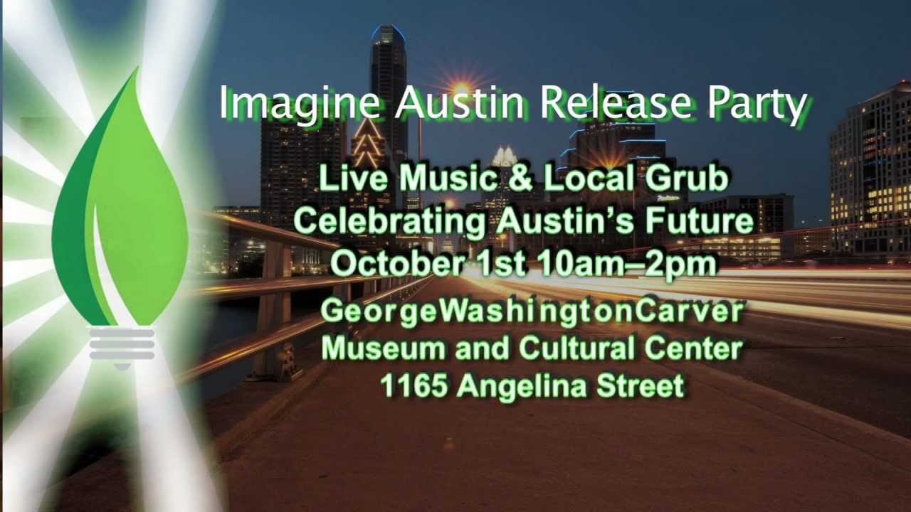 Imagine Austin Imagine Austin PSA - promoting Release Party event - YouTube