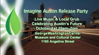 Imagine Austin PSA - promoting Release Party event