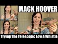 Trying a TELESCOPIC TIN WHISTLE!! | Mack Hoover Low A