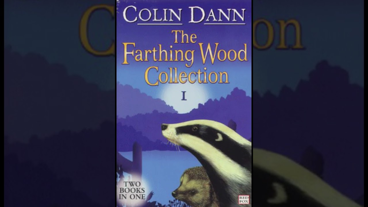 "The Animals of Farthing Wood" By Colin Dann