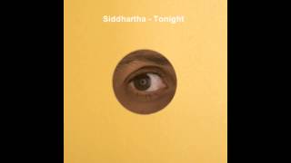 Siddhartha - Tonight (Audio) chords