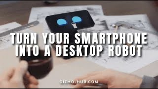 Looi : Turn Your Smartphone Into A Desktop Robot | Kickstarter | Gizmo-Hub.com