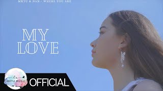 MRTU & NAN - WHERE YOU ARE (MUSIC TEASER 2)