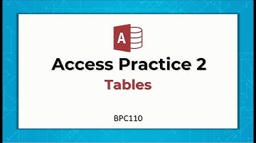 BPC110 Access Practice 2
