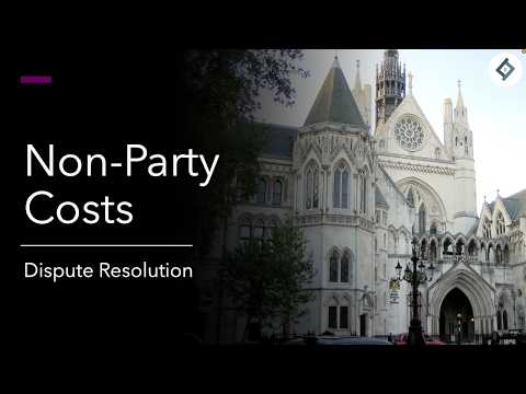 Non-Party Costs | Dispute Resolution | SQE Prep