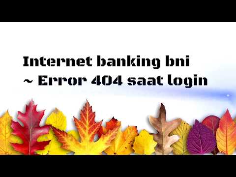Internet banking BNI Error 404 file not found saat Login