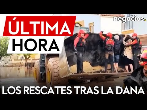 &Uacute;LTIMA HORA | Las consecuencias de la Dana en Espa&ntilde;a: se reanudan las labores de rescate en Valencia