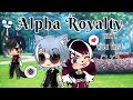 Alpha Royalty|GLMM|WITH A HUGE TWIST