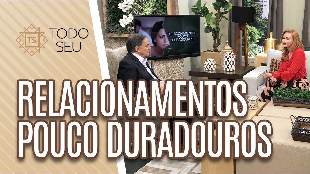 Relacionamentos pouco Duradouros - Todo Seu (23/05/19) tv kanalları