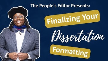 Formatting Your Dissertation for Final Submission: QUICK and EASY Tips