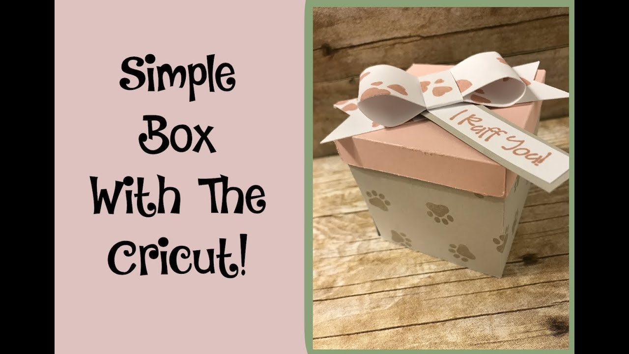 simple-box-made-with-the-cricut-youtube