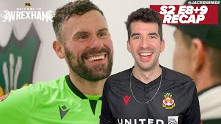 Ben Foster’s Homecoming 🧤| Welcome To Wrexham: Season 2 Episode 8 & 9 Recap